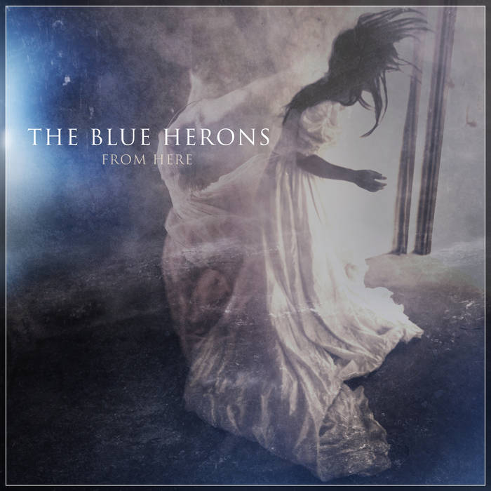 The Blue Herons - From Here